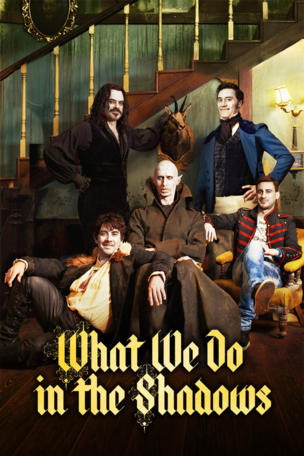 What We Do in the Shadows