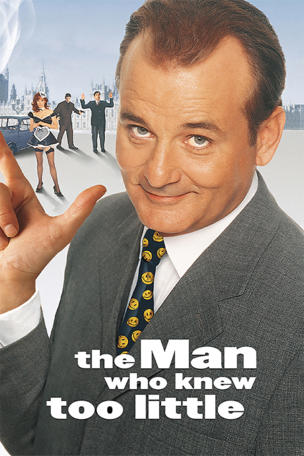 Man Who Knew Too Little